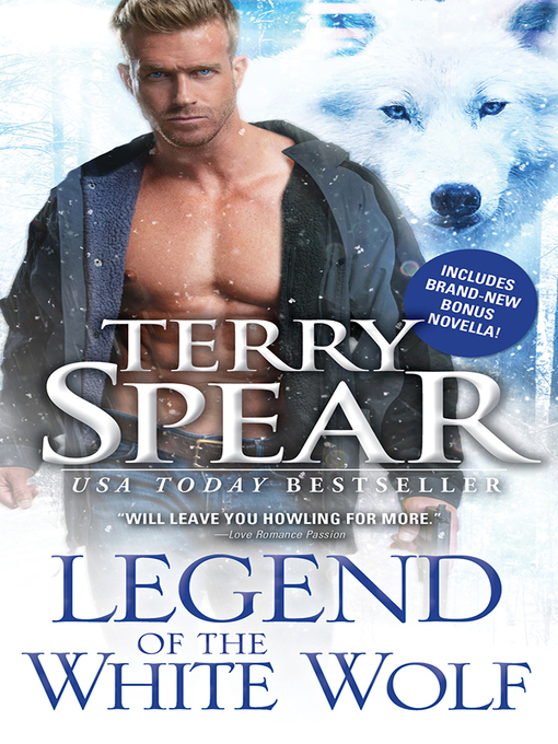 Title details for Legend of the White Wolf by Terry Spear - Available